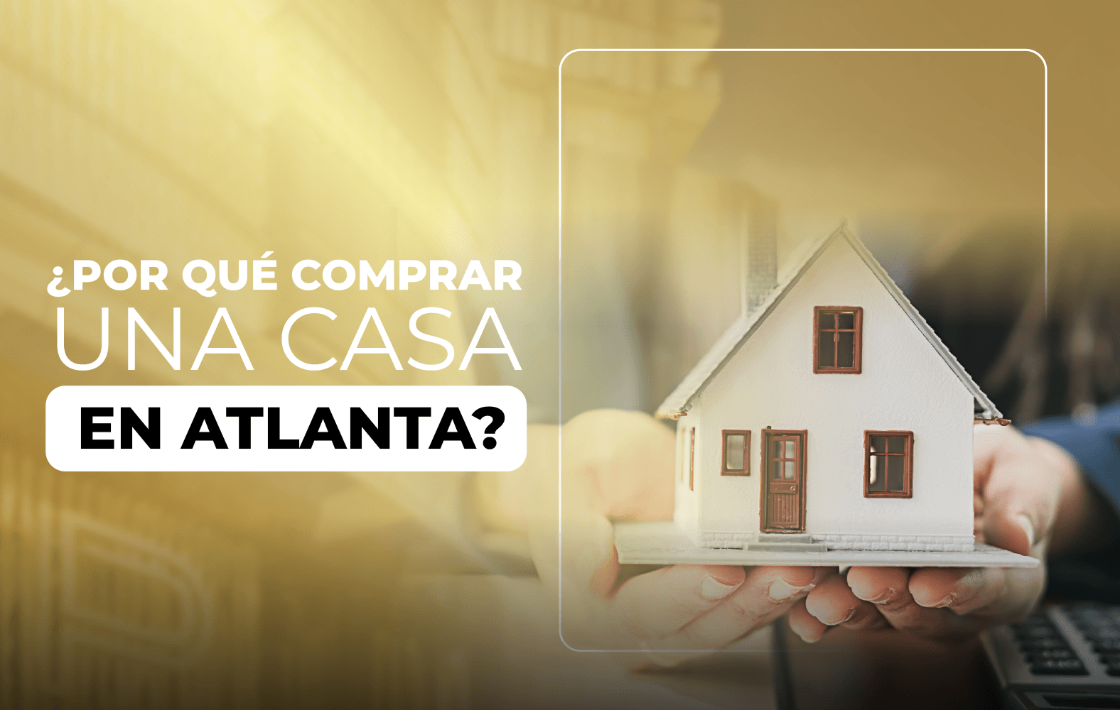 ¿Por qué comprar una casa en Atlanta?