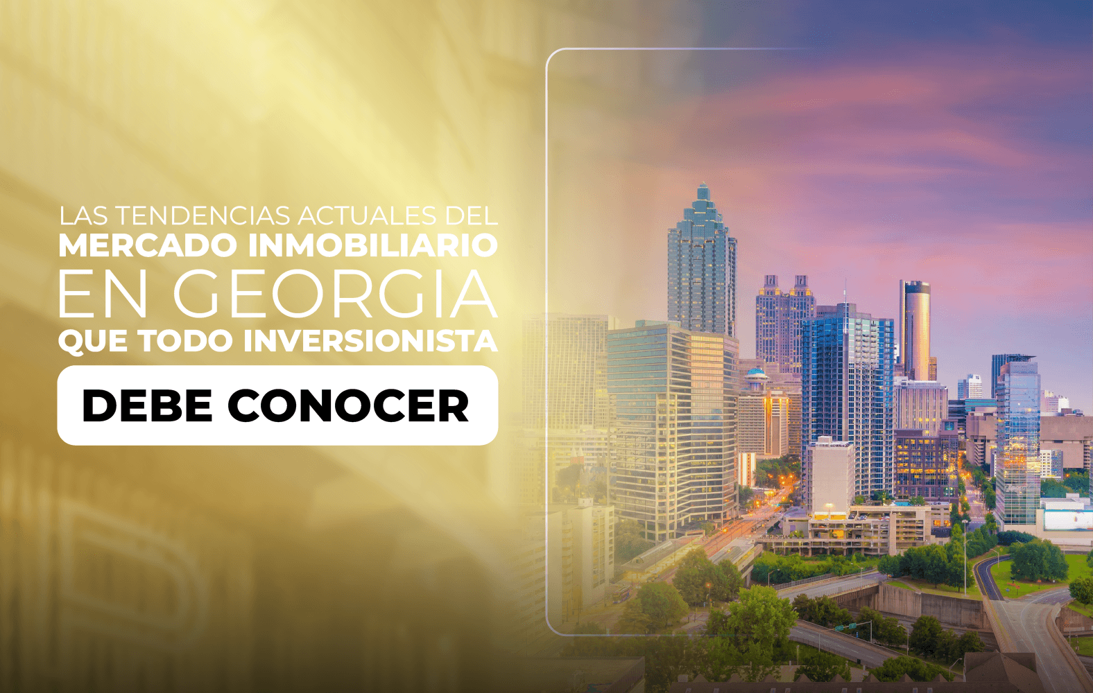 Las tendencias actuales del mercado inmobiliario en Georgia que todo inversionista debe conocer