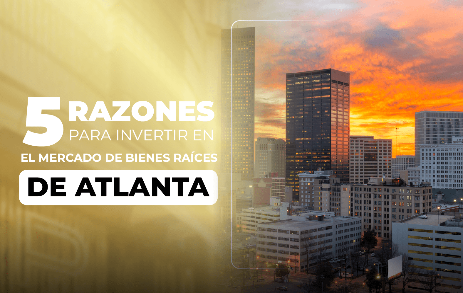 5 razones para invertir en el mercado de bienes raíces de Atlanta
