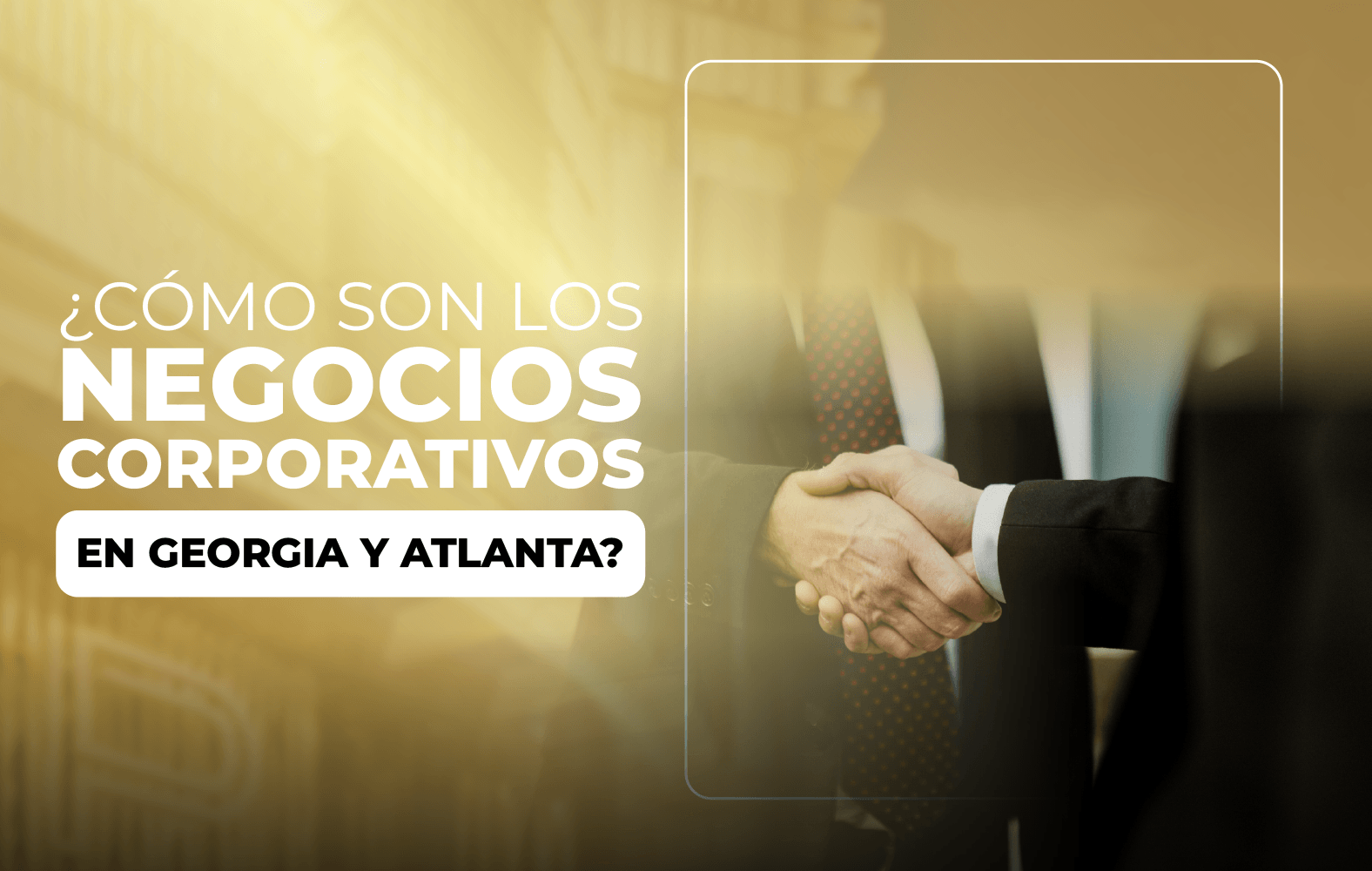 ¿Cómo son los negocios corporativos en Georgia y Atlanta?